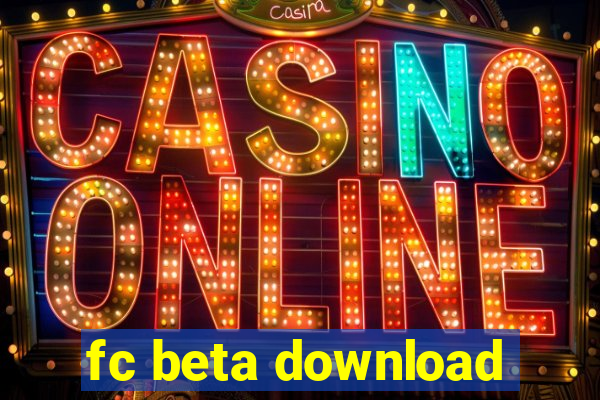 fc beta download